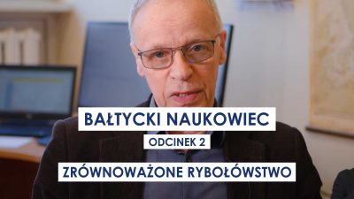 Bałtycki Naukowiec | Odc. 2: Zrównoważone rybołówstwo