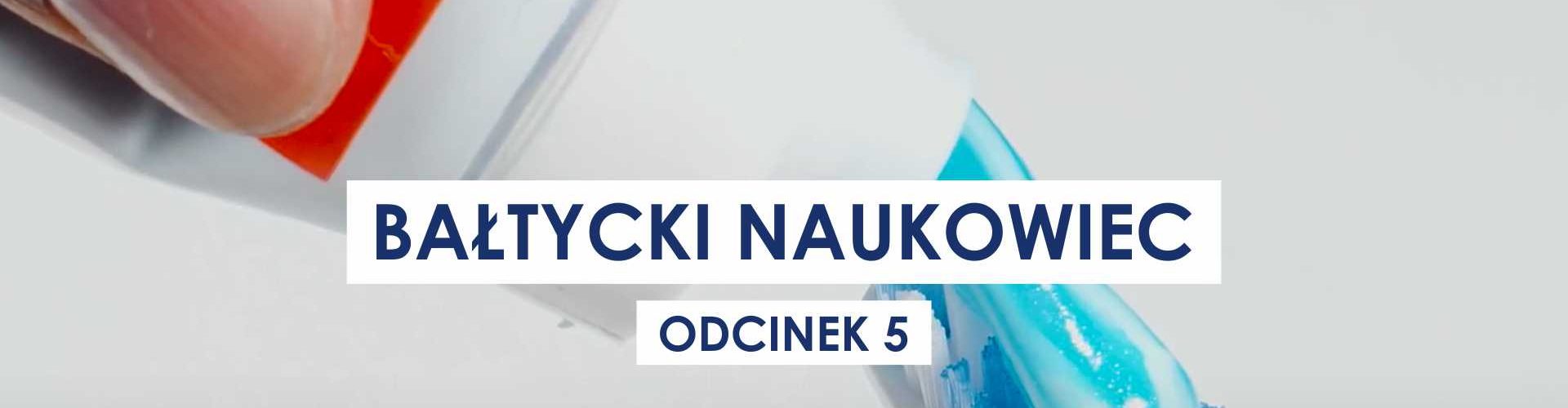Bałtycki naukowiec | Odc. 5: Mikroplastik