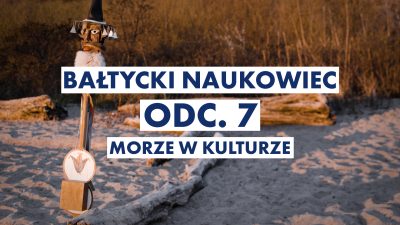 Odc. 7: Morze w kulturze