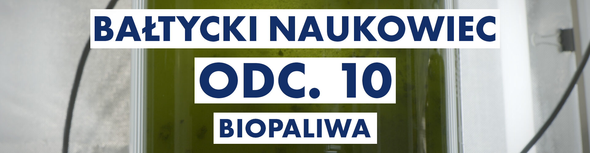 Odc. 10: Biopaliwa
