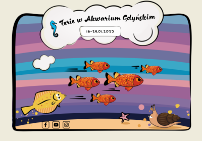 Ferie z Akwarium Gdyńskim | 16-29.01.2023