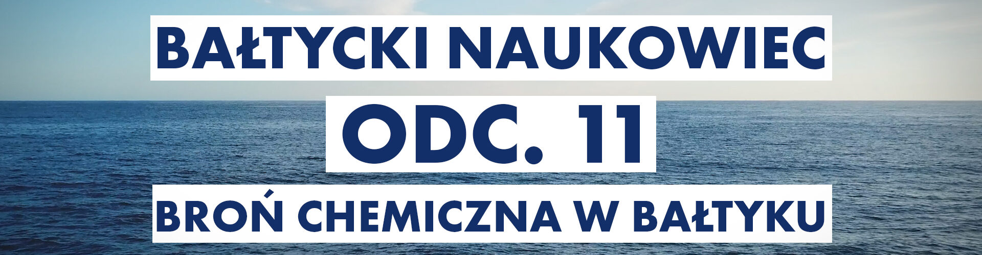 Odc. 11: Broń chemiczna