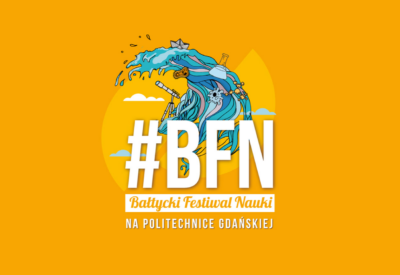 Będziemy na Bałtyckim Festiwalu Nauki!