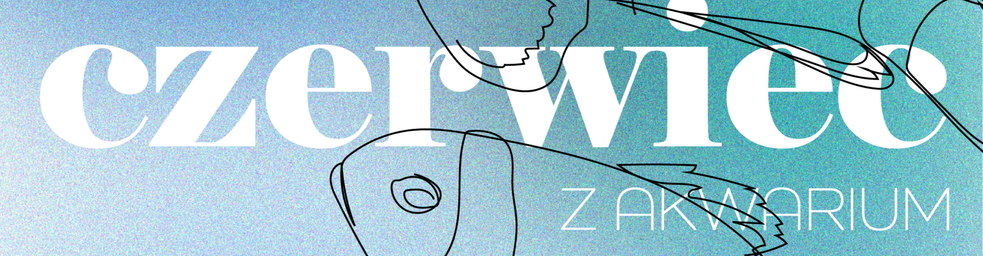 Czerwiec w Akwarium Gdyńskim! 